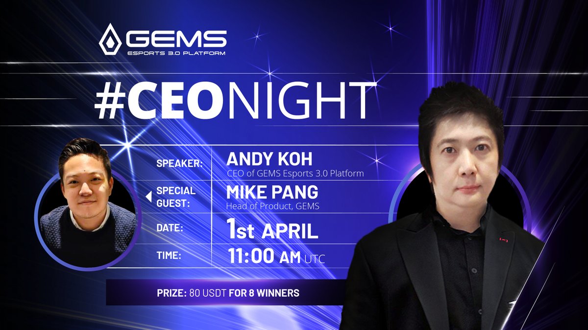 ⚡️ #CEONight with <a href="/thegemsceo/">Andy Koh</a>
Join our AMA with CEO Andy Koh on Apr 1, 11 am UTC
Special Guest: Head of Product, Mike Pang
Venue: bit.ly/3INsuXc
💰AMA Rewards: 80 USDT for 8 winners
Rules:
1️⃣Follow <a href="/gemsgg_official/">GEMS Esports 3.0 Platform</a>
2️⃣Like, Retweet, drop ONE question
3️⃣Follow our TG!