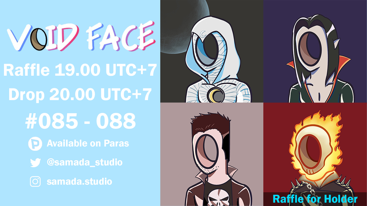 🚨🚨New drop 🚨🚨
Void Face #085 - 088
Today I have 1 raffle #088 ,sales #085 - 087 
Raffle at 19.00 UTC+7 
,available sale 20.00 UTC+7

On Paras : paras.id/collection/voi…

<a href="/ParasHQ/">Paras</a>
 #VoidFace #NFT #NFTCommunity  #NFTthai  #nftcollectors #ThaiNFT #NFTdrop #PARASnft #NEARnft