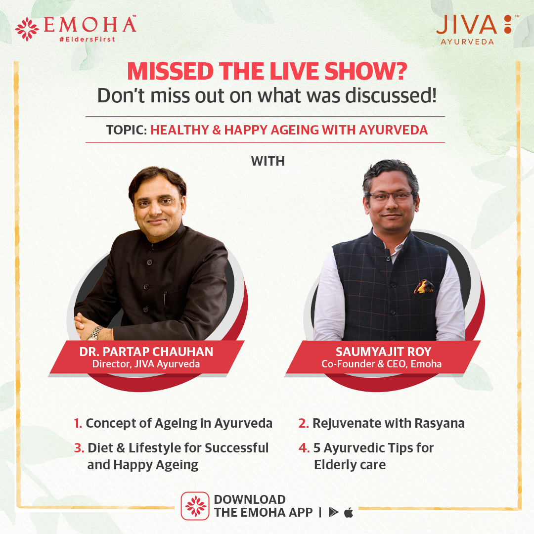 EmohaElderfirst's tweet photo. Stay updated always! Never miss out on our past events on the Emoha app. Click here to watch the discussion on Healthy &amp; Happy Ageing with Ayurveda with JIVA. https://t.co/P069T1d3mH

#Jiva #Emoha #healthy #happy #ageinggracefully #ageingwell #ageing #ayurveda #ayurvedicmedicine https://t.co/yr8xBKF6VL