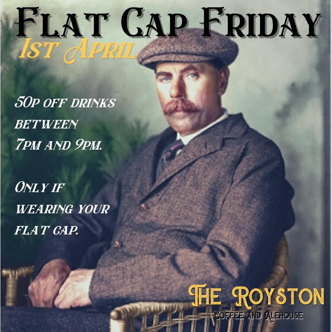 roystonmicropub's tweet photo. A new month approaches which can only mean, so does #flatcapfriday 👍
.
Wear your flat cap between 7pm and 9pm for a 50p discount on your drinks.
.
Medium measure of any wine 🍷 large measure of any sprit 🥃, and the usual pint of ale or cider 🍺.

#flatcapfriday #broadstairs https://t.co/7k3kDtyGtB
