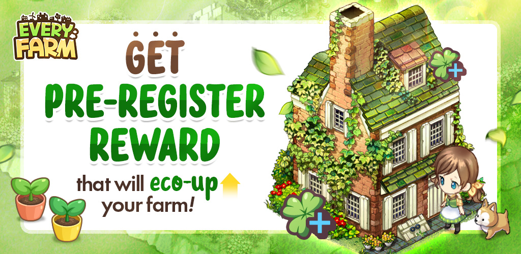 EVERY FARM pre-register is now available on 
Google Play Store and App Store!🤗

Pre-register now and get a special pre-register reward!🎁

-Google Play Store: bit.ly/3LojUQm
-App Store: apple.co/36Sft1f

#EVERYFARM