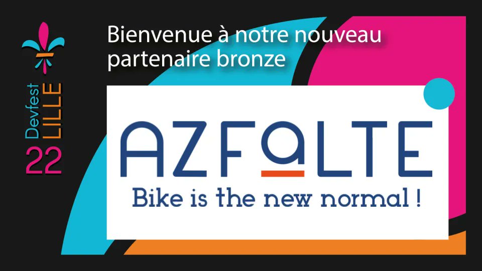 Le leader du vélo en entreprise, <a href="/AZFALTE1/">AZFALTE - Velo en entreprise</a>, est partenaire Bronze du #DevfestLille cette année. Merci à eux !