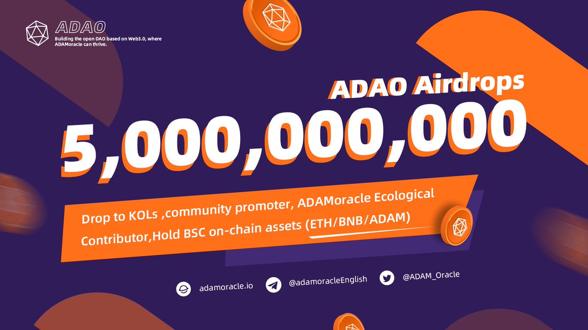 ADAMoracleCN's tweet photo. 📢📢
$ADAO第一期空投5,000,000,000

空投时间：4月6日起

✅持有BSC链上资产可免费领取最高100,000 $ADAO

⚠️KOL、社区群主、ADAMoracle节点、OEC早期生态贡献者等可申领白名单

空投细则+白名单申请👇👇
https://t.co/RBOk8Jy5bH
#ADAO #ADAM #BSC #DAO #ETH #BNB https://t.co/r5jp7bhIS8