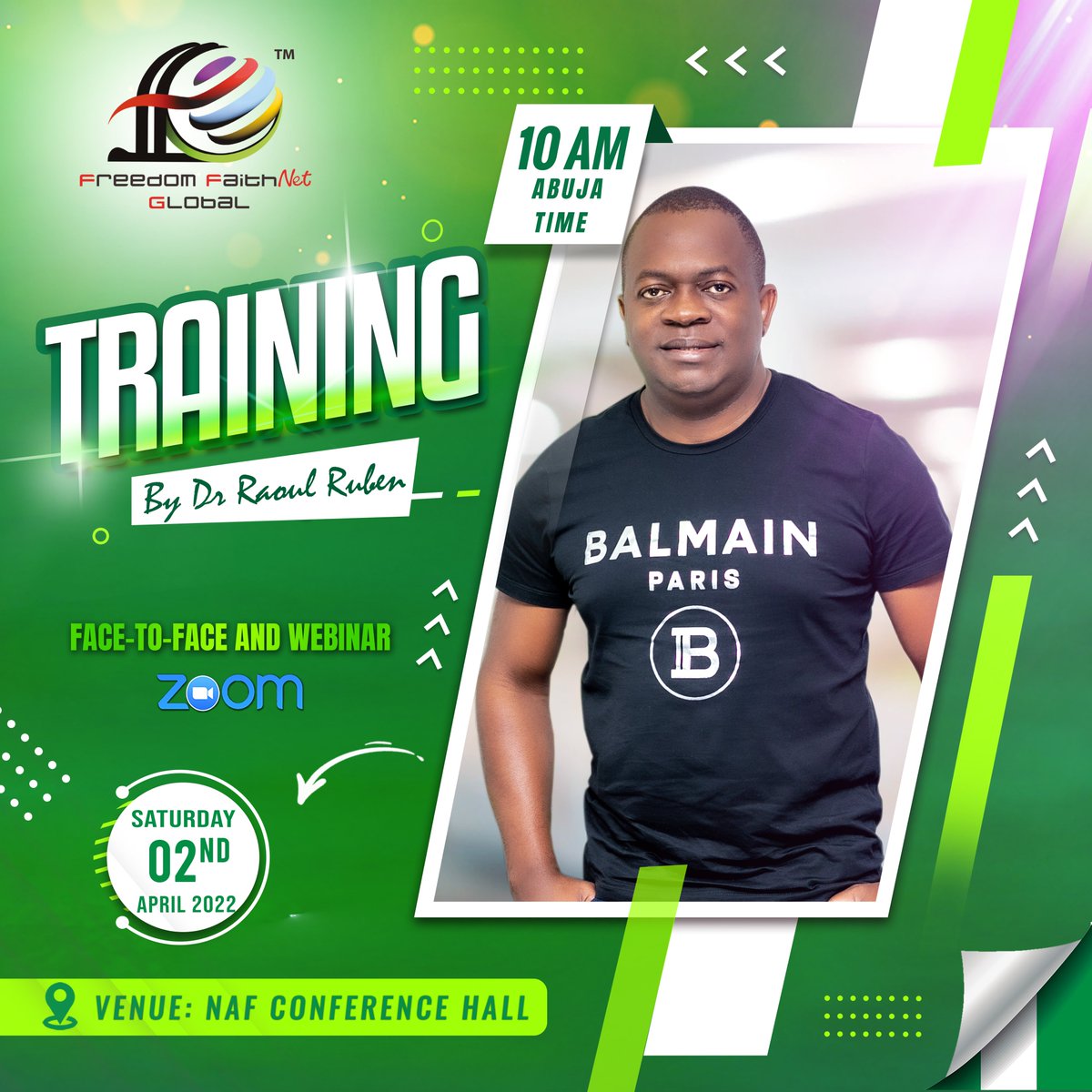 RaoulRuben's tweet photo. 🇳🇬🇳🇬🇳🇬
THIS SATURDAY, APRIL 02 FROM 10 AM (ABUJA TIME), A SUPER TRAINING AT THE "NAF CONFERENCE HALL" WITH THE GLOBAL LEADER DR RAOUL IN FACE AND WEBINAR. THE RACE TO THE SUMMIT IS ON; ARE YOU READY FOR TAKE OFF?
#ffgsystem #Momentum2022 #nigeriaprogram #warriorspirit https://t.co/sUQ5tcE2D8