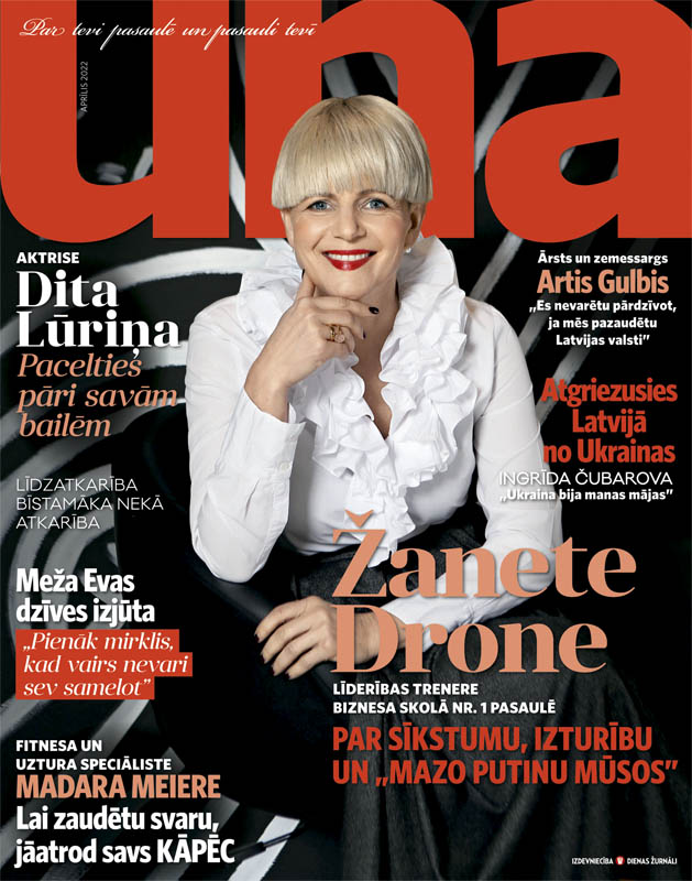 Jaunais <a href="/zurnals_UNA/">Žurnāls UNA</a> numurs ir klāt!
Aprīlī lasi:
• ŽANETE DRONE, integrālā koučinga meistare un līderības attīstības trenere biznesa skolā Nr. 1 pasaulē – „INSEAD” Francijā
• DITAS LŪRIŅAS-EGLIENAS dzīves garšas 
Lasi un uzzini vairāk! ekiosks.lv