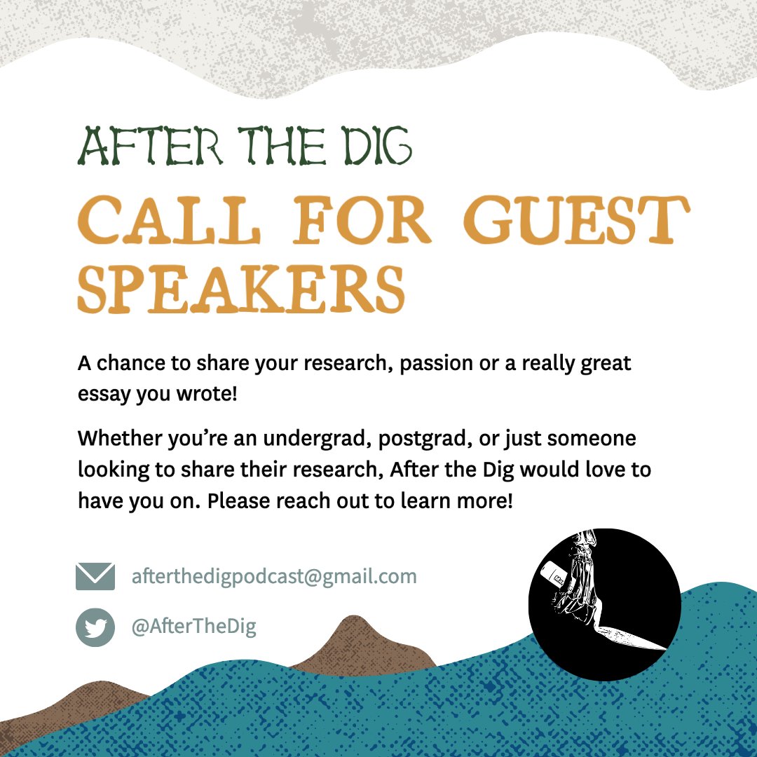 AfterTheDig's tweet photo. 📢 Attention! CALL FOR GUEST SPEAKERS
#AfterTheDig is a great way to chat about your favourite #archaeology and #history topics with @BoneDecipherer and share your research with our #podcast listeners🎙️Reach out to learn more!

📌 Expression of interest: https://t.co/rnIkviF0yY https://t.co/JsVLB01Kkv