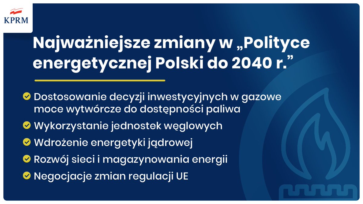 PremierRP's tweet photo. 🌍 Najważniejsze zmiany w "Polityce energetycznej Polski do 2040 r." ⤵️
✅ Dostosowanie decyzji inwestycyjnych w gazowe moce wytwórcze do dostępności paliwa
✅ Wykorzystanie jednostek węglowych
✅ Wdrożenie energetyki jądrowej
✅ Rozwój sieci
✅ Negocjacje zmian regulacji UE https://t.co/912pgqeW1z