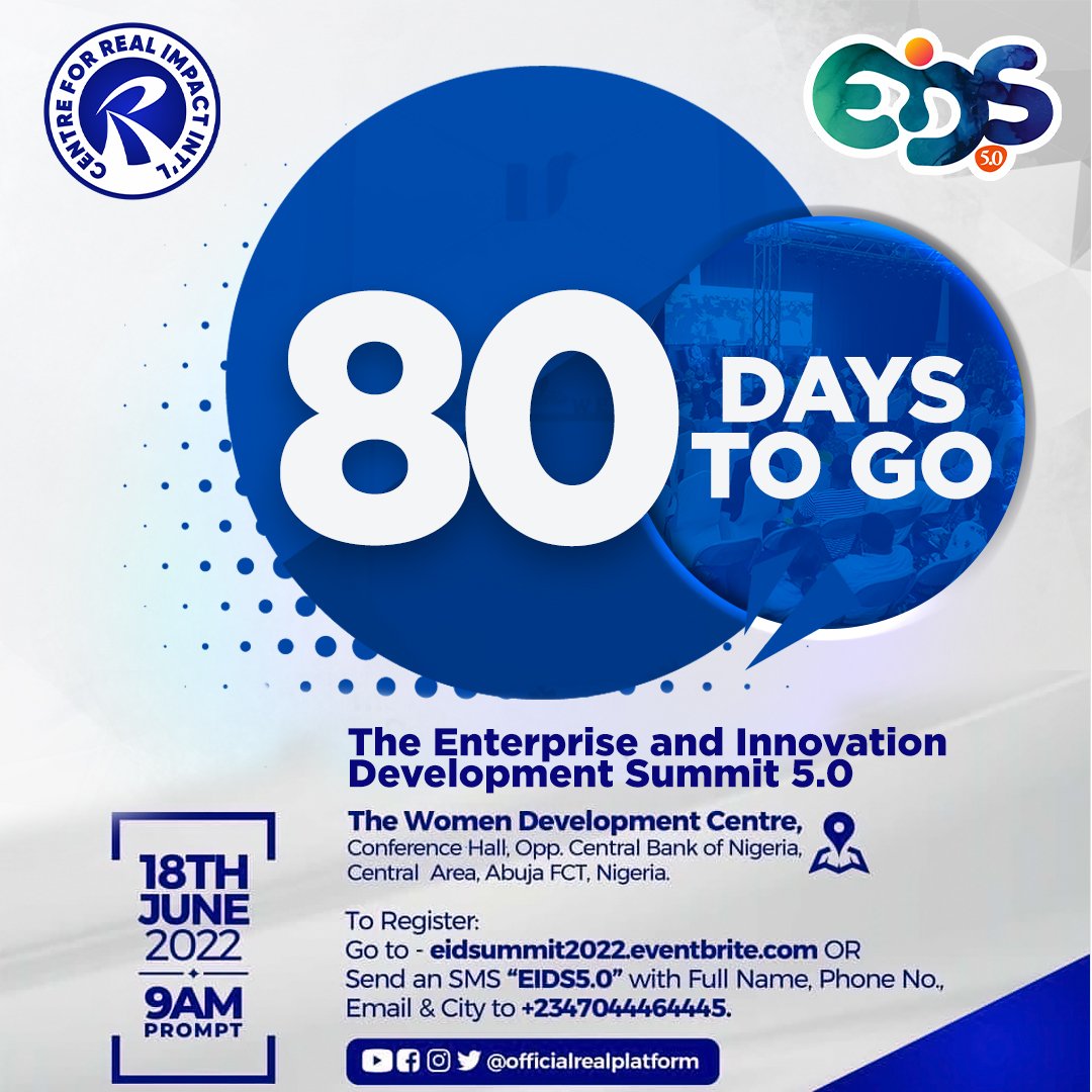 BREAKING NEWS… 

It’s 80 Days to The Enterprise and Innovation Development Summit 2022 (EID SUMMIT 5.0). .

Make it a date with us JUNE 18TH 2022, CONFERENCE HALL, WOMEN DEVELOPMENT CENTER, ABUJA FCT, 9:00 AM 

Click link to REGISTER - eidsummit2022.eventbrite.com
 #EIDSUMMIT2022