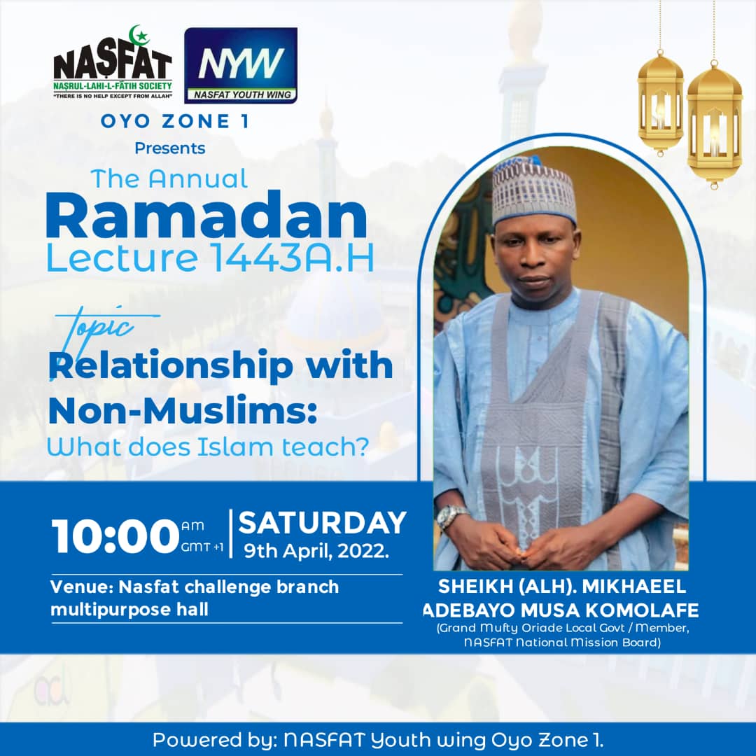 nasfatyouthwing's tweet image. ||NASFAT Youth Wing, Oyo Zone 1
NOTICE OF THE RAMADAN PUBLIC LECTURE
10 days Count down
||9 - 4 - 2022
Oh Allah! let this coming RAMADAN be a turning point of goodness in our lives. (Aameen)
#Ramadan1443AH
#Ramadanlecture
#NASFATevent