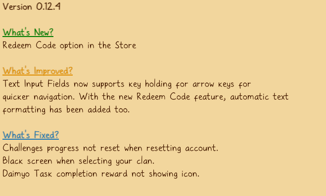 ShinobiWarz's tweet photo. #ShinobiWarz Update v0.12.4 Out Now!
Added a Redeem Code feature.
Improved Text Input Fields.
Fixed challenges not resetting after account reset, black screen when selecting clan and Daimyo's Tasks completion reward now showing.
#GameDev #IndieDev #IndieGame #GameMaker #GMS2 https://t.co/QZHBq4tfBl