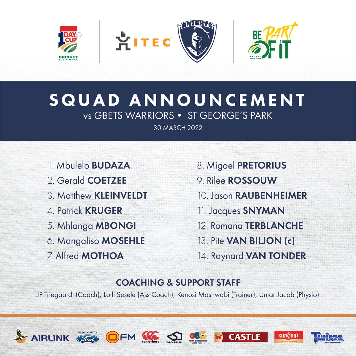 KnightsCricket's tweet photo. ๐๐ฆ๐ ๐ญ-๐๐๐ฌ ๐๐จ๐ฃ
ITEC KNIGHTS squad announcement
vs GBETS WARRIORS
Match set to get underway at 13:00 today, follow us for updates...
#BackInOrange https://t.co/byQ2ZpeDe9