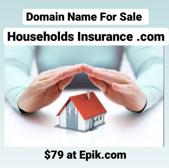 #Domain Name For Sale 

(  Households Insurance.com   )

$78 

Listed  at  Epik.com  

#Households #Household #home #insurance #homeinsurance #lifeinsurance #startup #domains #5l #DomainNameForSale #domainsforsale #domainname