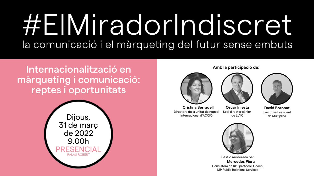 MktComCat's tweet photo. 🔴 #ElMiradorIndiscret 
🎯 Internacionalització en màrqueting i comunicació: reptes i oportunitats 

No et pots perdre demà la sessió d’#ElMiradorIndiscret en la que parlarem sobre els nous reptes i oportunitats en la internacionalització del sector.

 👉🏼 https://t.co/6OaKKP9xJP https://t.co/7ZpdBPkNN6