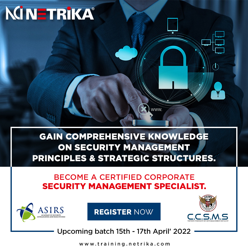 Netrika_PvtLtd's tweet photo. Gain a comprehensive knowledge of security management principles and strategic structures.

Become a Corporate Security Management Specialist
Upcoming batch
15th - 17th April 2022

Register now
https://t.co/9e82vZ3nxG 

#netrika #ccsms #asirs #securitymanagement https://t.co/WctwRGVv55