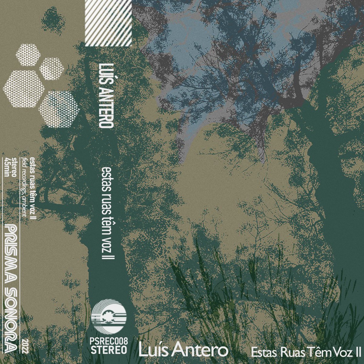 We're pleased to announce our eighth cassette release:

LUÍS ANTERO
'Estas Ruas Têm Voz II'

PSREC008
45 min pro-dubbed cassette with 4 tracks, colour cover and clear green cassette.

Release date: 1st of April.