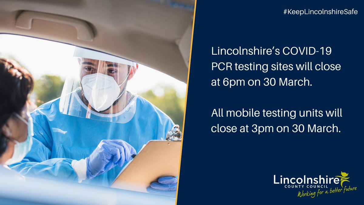 LincolnshireCC's tweet photo. Lincolnshire’s COVID-19 PCR testing sites will close at 6pm on 30 March and all mobile testing units will close at 3pm.
#KeepLincolnshireSafe https://t.co/N5sqllHz5o