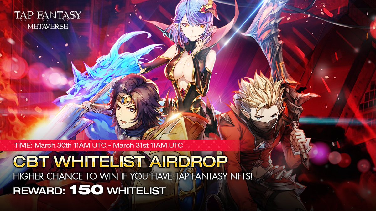 😼Hey! Cop Or Drop?💸
CBT Whitelist Airdrop #Gleam Event Coming Soon! LET'S GO GUYS!🔥
🧷Link:
wn.nr/ST2LQX
📆Timeline:
11 AM (UTC), 30th Mar - 11 AM (UTC), 31st Mar!
🎟Spots:
Only 150! Good luck with that!
🤔Notice:
Higher chance to win if you have Tap Fantasy #NFT
