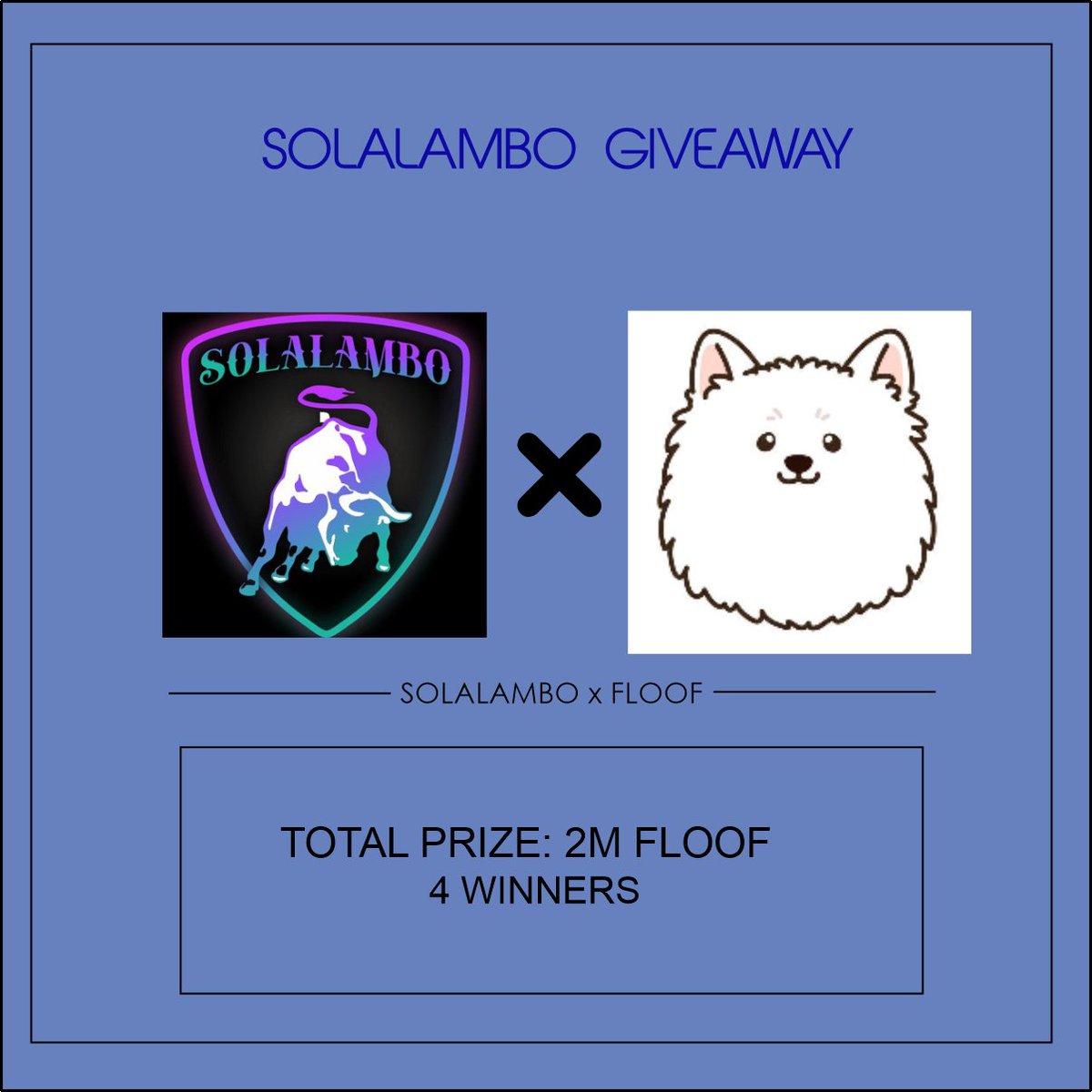SolaLambo's tweet photo. HOW TO WIN $FLOOF:
1. Like &amp; RT
2. Follow 
@SolaLambo
 &amp; 
@FLOOF_SOLANA
3. Quote retweet, tag atleast 2 friends and add your Solana address
3. Join SolaLambo discord server and drop your retweet link in #solalambo×floof giveaway channel
Discord link: https://t.co/6EViibh1LP https://t.co/Hl5JDTTw3n