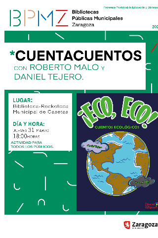 malo_roberto's tweet photo. "¡Eco, eco!", cuentos ecológicos, con Daniel Tejero y Roberto Malo, el jueves 31 de marzo en la Biblioteca Municipal de Casetas a las 18:00 horas. ¡Nos vemos! @danith77 
https://t.co/sYeMY3z8hf https://t.co/UnyNaiDF2R