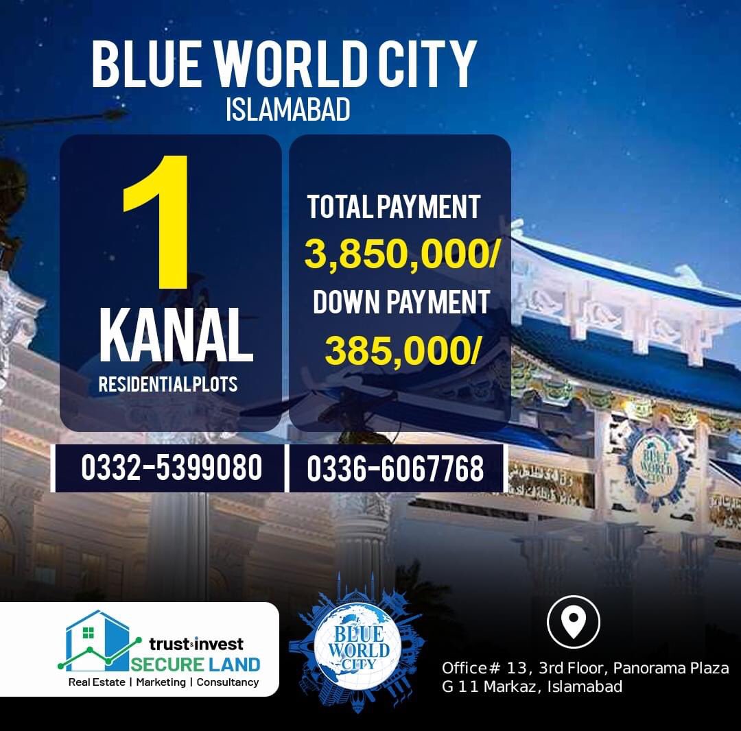 securelandpk's tweet photo. BLUE WORLD CITY ISLAMABAD
1 Kanal Residential Plots
Total Payment 3,850,000/-  Down Payment 385,000/-
𝐂𝐨𝐧𝐭𝐚𝐜𝐭 𝐔𝐬 𝐅𝐨𝐫 𝐌𝐨𝐫𝐞 𝐈𝐧𝐟𝐨𝐫𝐦𝐚𝐭𝐢𝐨𝐧
☎️ 0332-5399080، 0336606776
🏢 Securelandpk
🗺️ 𝗢𝗳𝗳𝗶𝗰𝗲 # No 13, 3rd Floor, Panorama Plaza, G 11 Markaz, Islamabad https://t.co/iIRCHsnKoq