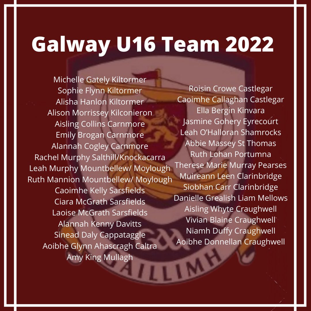 GalwayCamogie96's tweet photo. The Galway U16 Team for the 2022 Season has been named. Congrats to the girls that made it and well done to all the girls that took part in the trials! Best of luck to all the girls and to Kevin and his management team for the year ahead! https://t.co/ADTXpphQE0