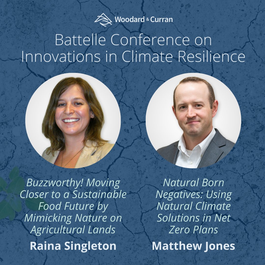 woodardcurran's tweet photo. If you’re attending the @Battelle Conference on Innovations in #ClimateResilience this week, don’t miss our experts Raina Singleton and Matt Jones discussing a #sustainablefood future and #climatesolutions in #netzero plans! #Climate22 #ClimateChange #Sustainability https://t.co/GbBVa0WkR0