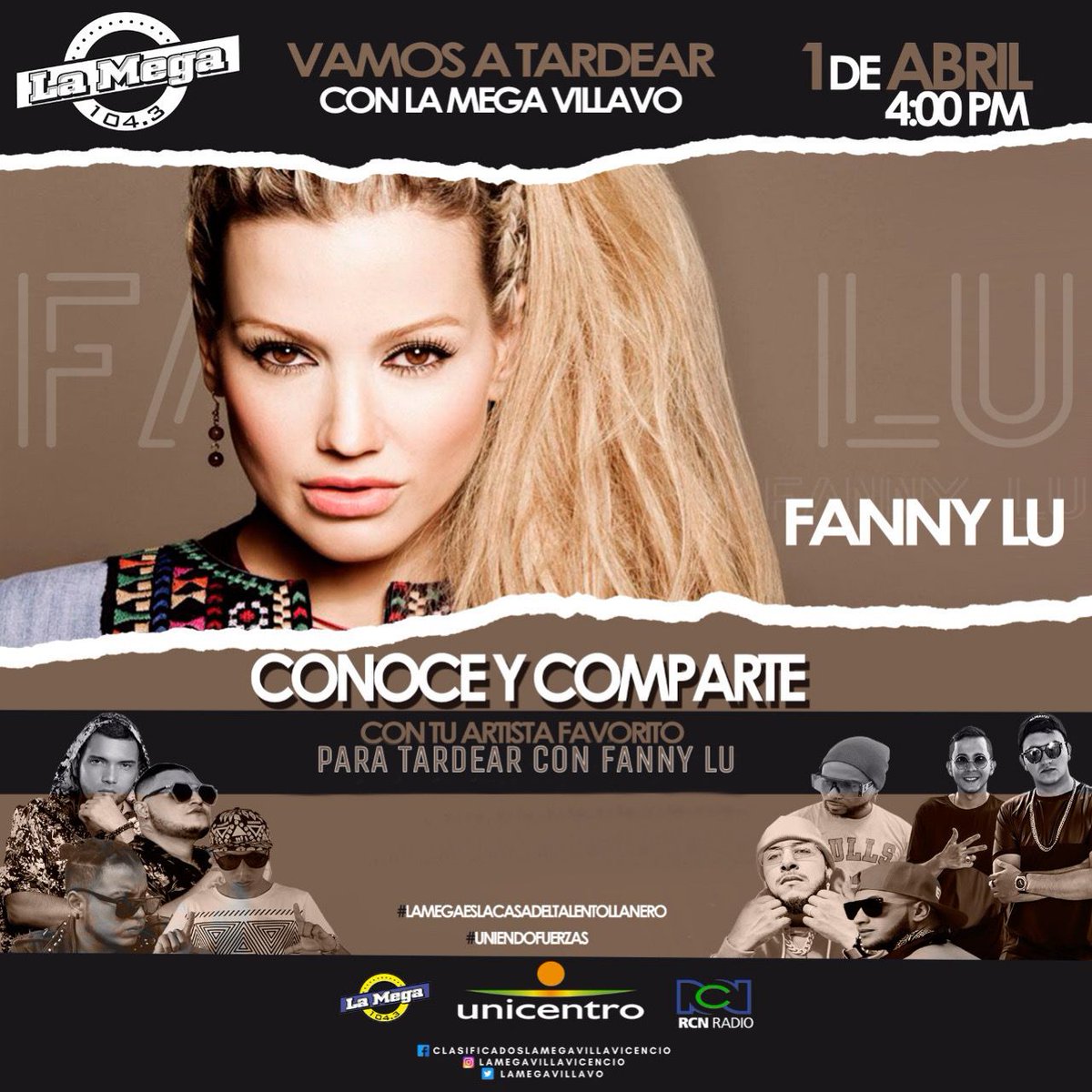 LaMegaVillavo's tweet photo. TÚ ELIGES A EL MEGA ARTISTA , DEL LLANO PAL MUNDO,EMPIEZA A VOTAR YA POR TU ARTISTA FAV.
Vamos a Mega tardear  con “ 
@fannylu
 ”Prepárate para vivir algo único e inolvidable 🔥 ¡Vamos  tardear con La Mega Villavo!💯El próximo 01 de abril a las 04:00 de la tarde en #UnicentroVcio https://t.co/eItHUUkrJu