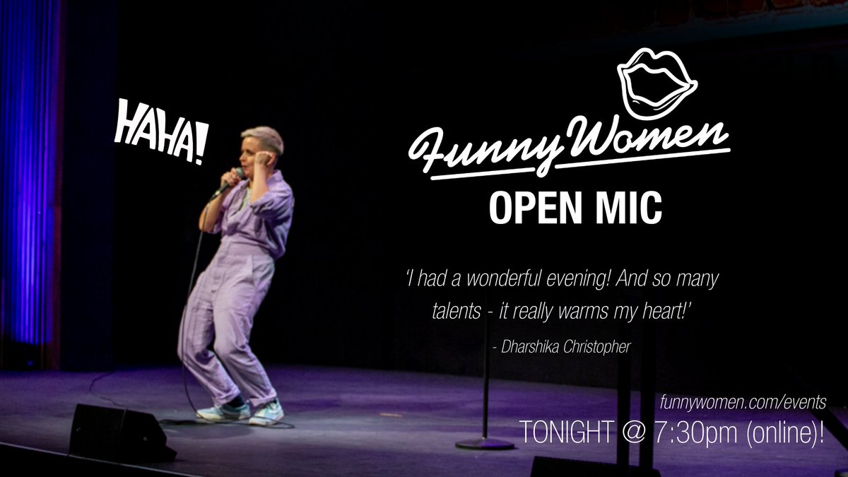 funnywomen's tweet image. Join us TONIGHT for our #OpenMic session - with host @RachCreeger from 7:30pm onwards! There's still time to grab tickets if you haven't already: funnywomen.com/eventinfo/funn…

"I had a wonderful evening! And so many talents - it really warms my heart!" - Dharshika Christopher