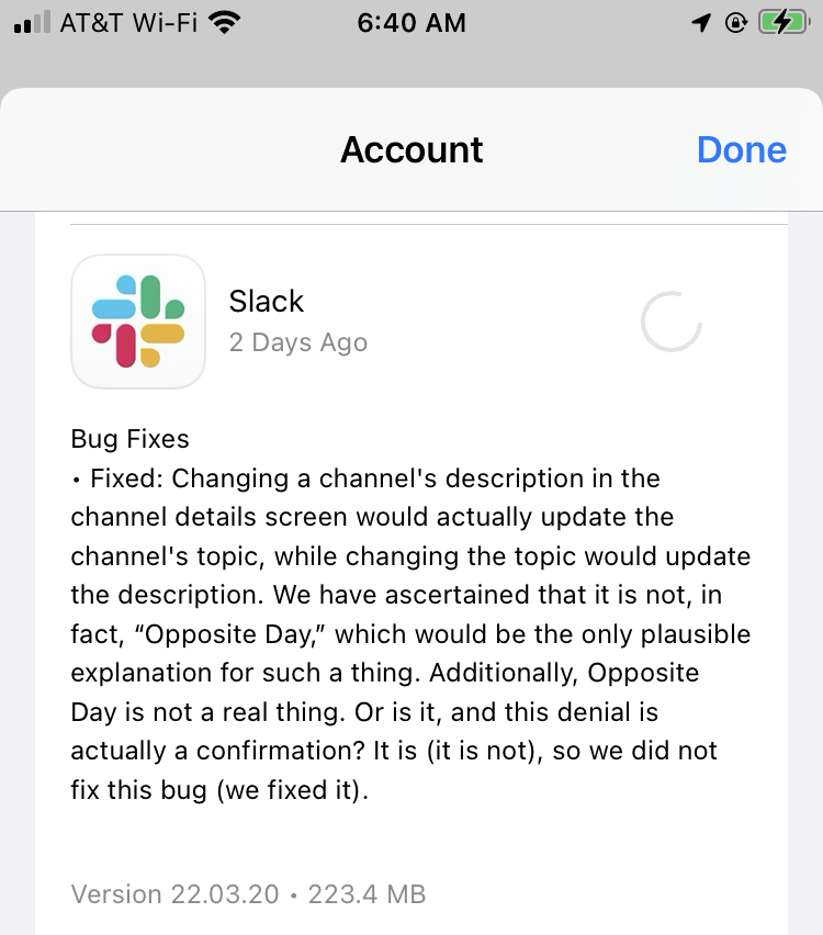 mattrussell5's tweet photo. Slack iOS release notes are truly something to look fwd to. https://t.co/01kJwZKJx4