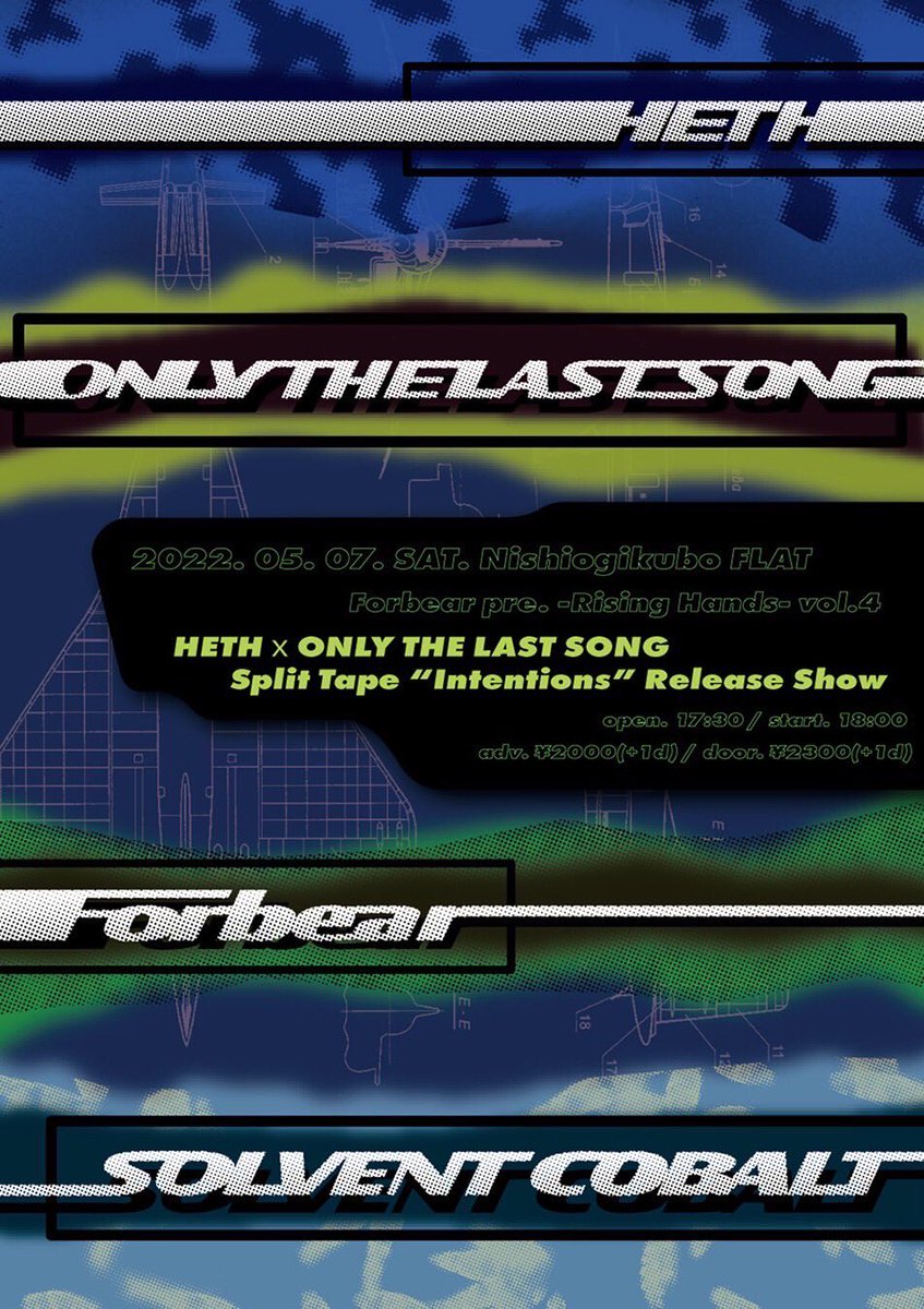 OnlyTheLastSong's tweet photo. New show
2022.5.7(Sat) 西荻窪FLAT

Forbear pre "Rising Hands vol.4"
~HETH×ONLY THE LAST SONG Split TAPE Release Show~

Forbear
HETH
ONLY THE LAST SONG
SOLVENT COBALT

open17:30 start18:00
adv.¥2,000(＋1D) door.¥2,300(＋1D)

予約は下記リンクで一括になります
https://t.co/ASII4HovPk https://t.co/qU36rb3mzl