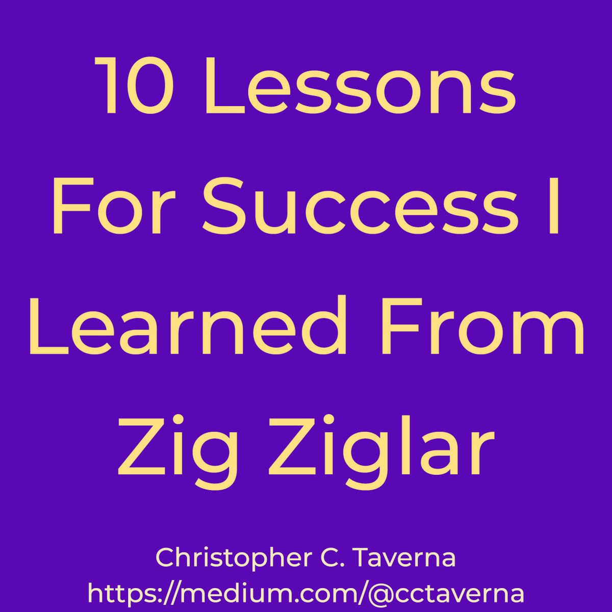 I just published 10 Lessons for Success I learned from Zig Ziglar link.medium.com/a7EepJAMOob