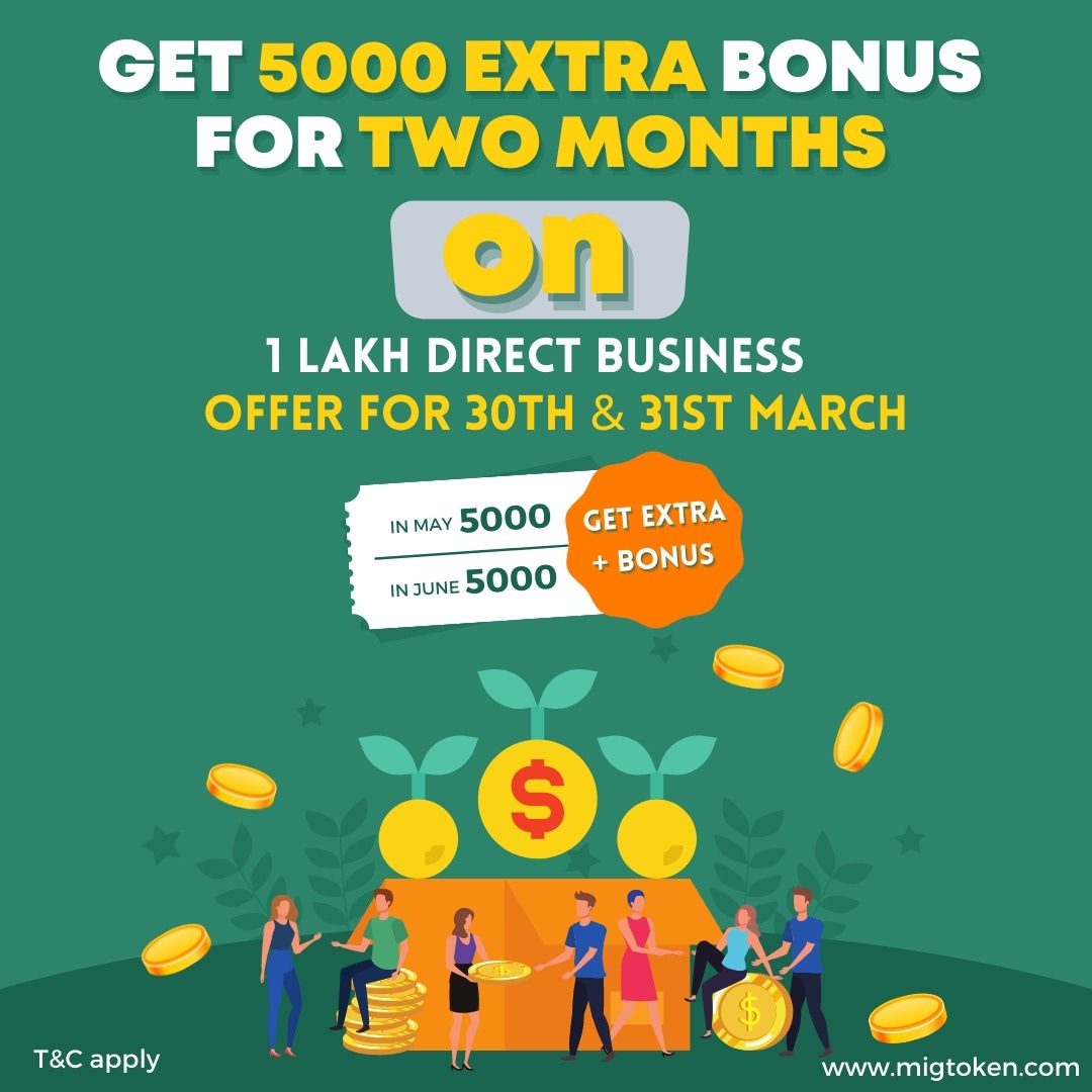 MigToken's tweet photo. Get 5000 Extra Bonus For two Months on 1 Lakh Direct Business Offer🔥🔥 for 30th &amp;31st March.

Hurry up 🚀.....
.
.
@migtoken 
.
.
#cryptocurrency 
#cryptoking 
#cripto 
#inveatment 
#Mig_token 
.
.
https://t.co/7wSQjA4jRT https://t.co/6fTg7b1Aq7