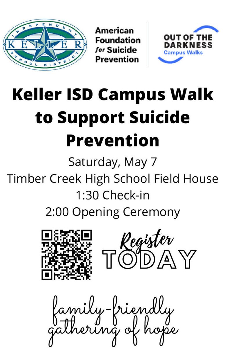 Keller ISD Campus Walk to Support Suicide Prevention
Saturday, May 7th 
Timber Creek High School Field House
Register: supporting.afsp.org/index.cfm?fuse…