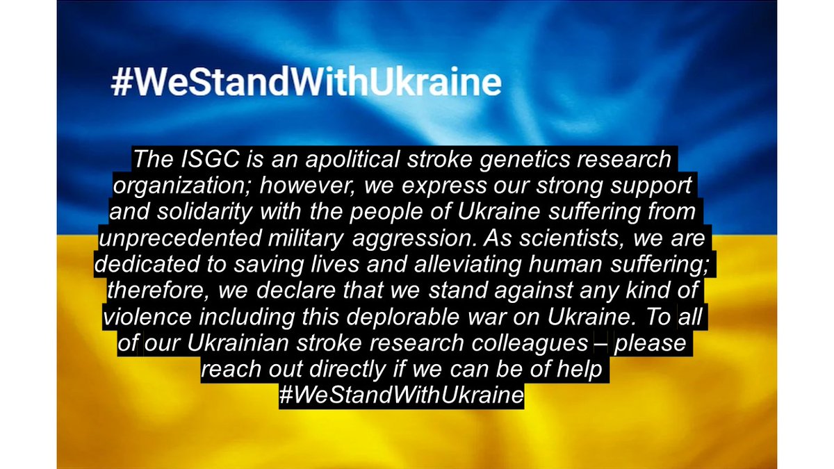 strokegenomics's tweet photo. The ISGC is an apolitical stroke genetics research organization; however, we express our strong support and solidarity with the people of Ukraine suffering from unprecedented military aggression.#WeStandWithUkraine https://t.co/dT6FXr0UGB