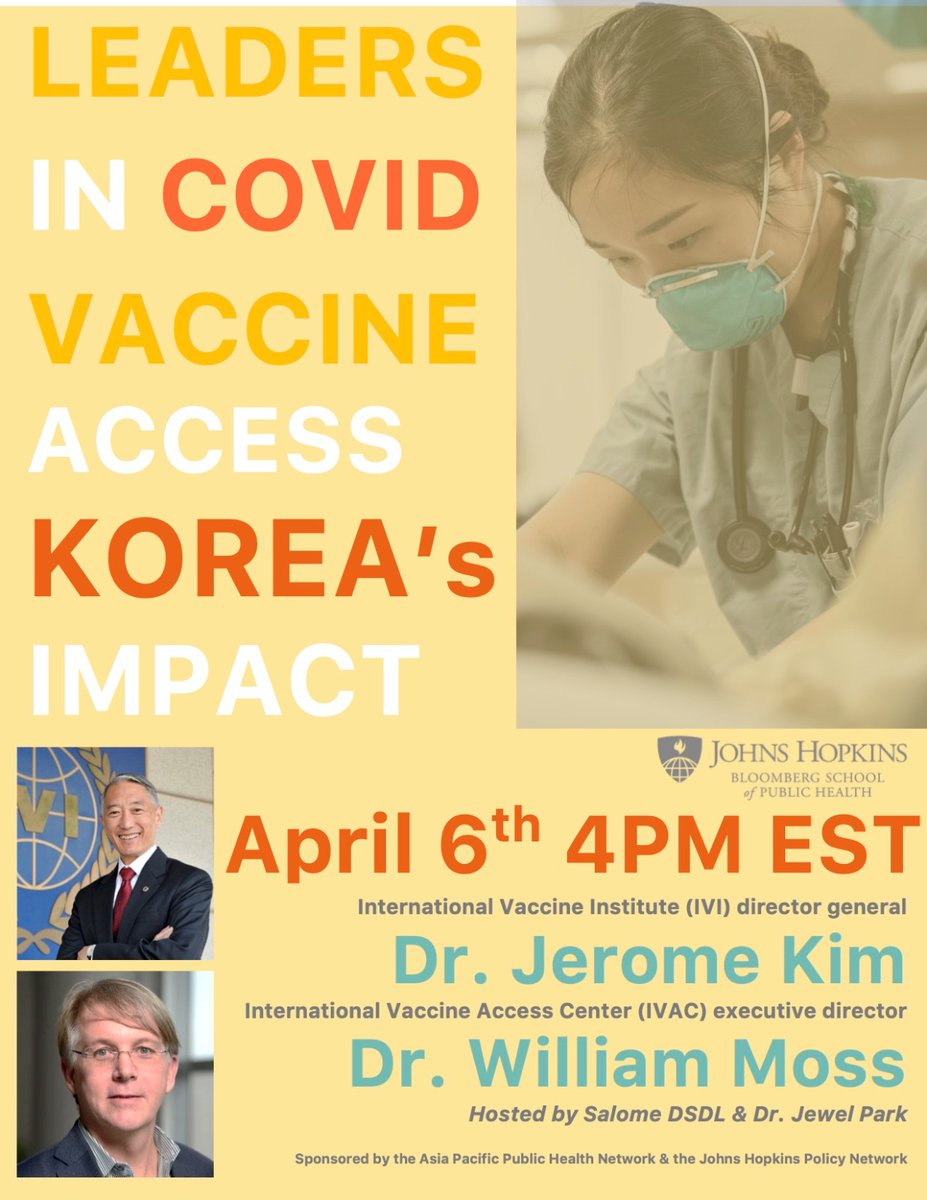 JHSPH_APPHN's tweet photo. We have the pleasure to be joined by Dr. Jerome Kim from the International Vaccine Institute and Dr. William Moss from the International Vaccine Accessibility Center. Come learn about Vaccine Hubs, COVID Vaccines in Korea and Asia with us. https://t.co/ZNHZM6lUPF