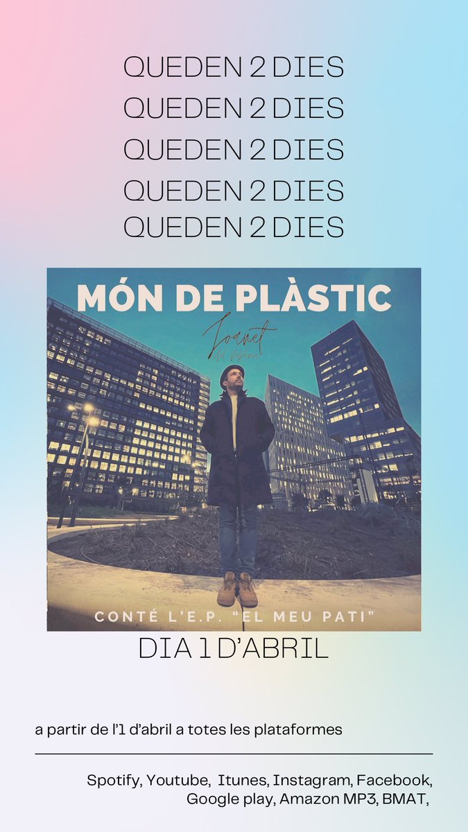 El dia 1 d’abril surt el meu nou disc a totes les plataformes! #móndeplàstic #joanetdelpoblenou