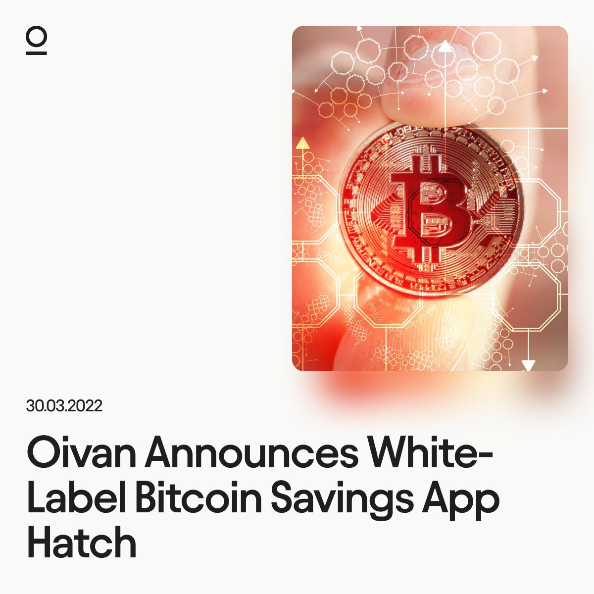Hatch by #Oivan is now ready to be implemented for clients who want to add a highly secure, reliable, and well-designed #Bitcoin section to their existing app or launch a stand-alone Bitcoin savings service.

Read more by clicking the link in the comments.