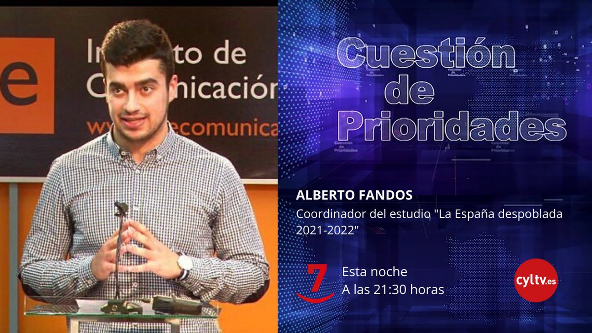 cyltv's tweet photo. Esta noche en #CuestiónDePrioridades @JLMartin_Rtvcyl entrevista a Alberto Fandos (@albertofandos), coordinador del estudio “La España despoblada 2021-2022”
 #EspañaDespoblada

🕤 A las 21.30 horas 
📺 Por La 7 @cyltv

📡 En #Directo 📲 https://t.co/ifBP8uw5s3 https://t.co/zgK3cBIzxf