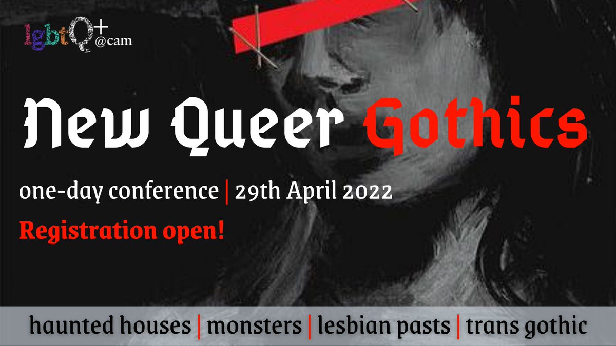 It is with profound excitement that I can tell you that registration for NEW QUEER GOTHICS is open. 
Book your place at what is going to be an absolute riot here: eventbrite.com/e/new-queer-go…

Full programme is right here: lgbtq.sociology.cam.ac.uk/events/new-que…
