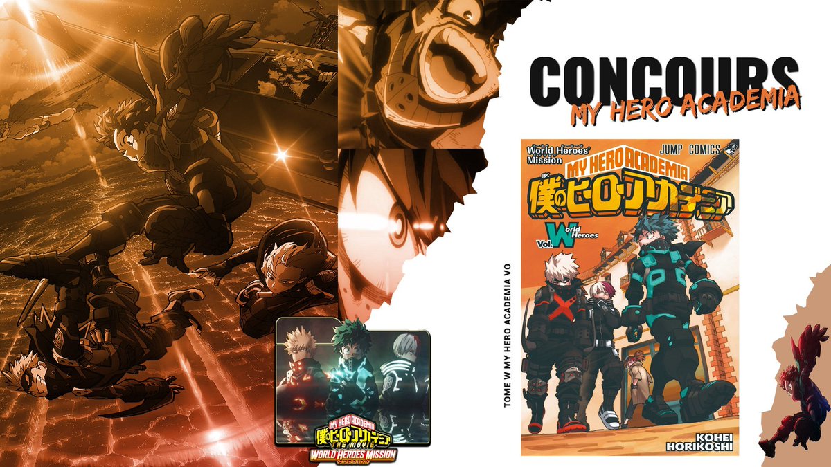 MhaActuFR's tweet photo. 🎁CONCOURS🎁

Tentez de gagnez le Tome W de #MyHeroAcaemia conçu spécialement pour le film 3 ! 🔥

Pour participer : 

🔁RT ce Tweet 
➡️Follow @itaimanga &amp; @MhaActuFR 
🧑‍🤝‍🧑Tag un(e) ami(e)

Tirage au sort le 15/04 à 18h 🗓️ https://t.co/VbL01gPfhQ