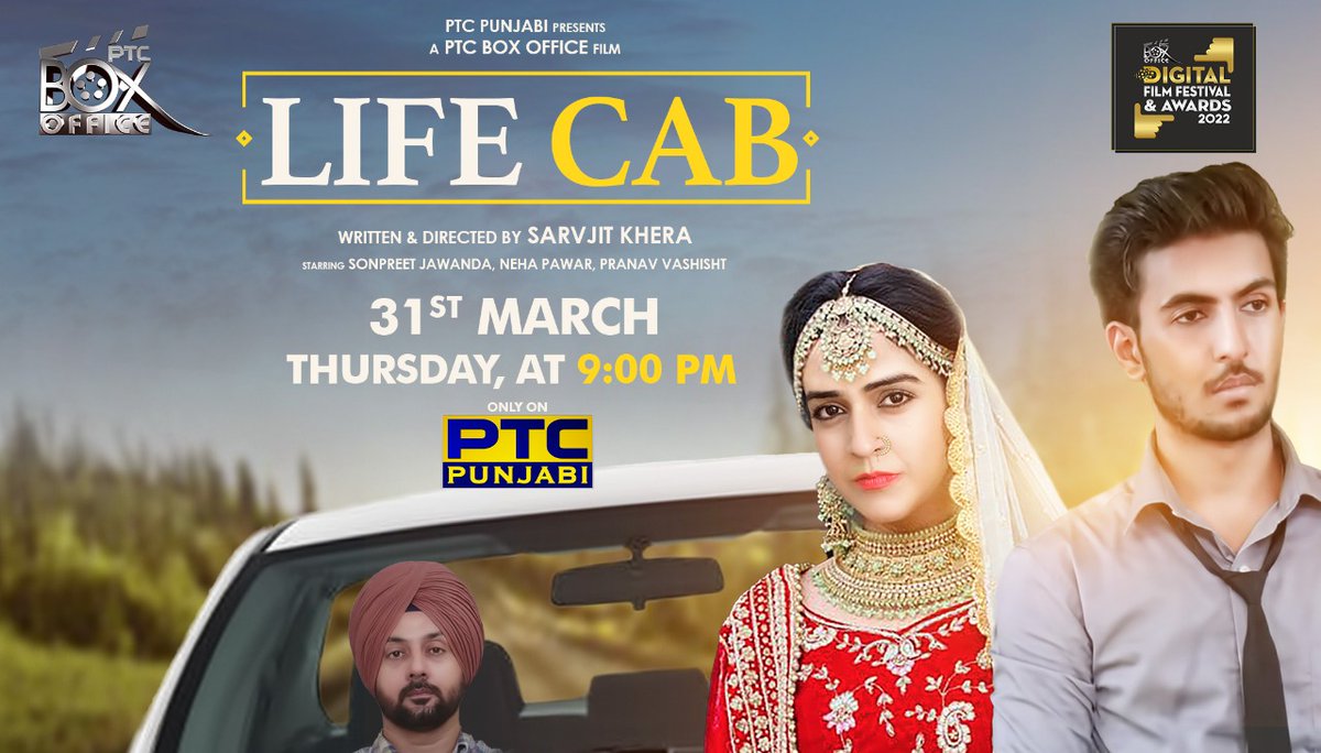 PTC_Network's tweet photo. PTC Punjabi presents PTC Box Office Film 'Life Cab'. Don't forget to watch the movie on 31st March, Thursday at 09:00 PM only on PTC Punjabi.
#punjabimovie #ptcboxofficefilm #LifeCab #boxofficemovie #punjabicinema #PTCPunjabi https://t.co/dU9euPqtUZ