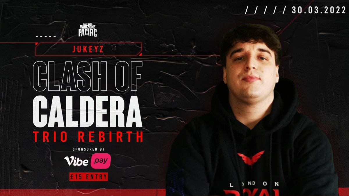 Jukeyz's tweet photo. 🚨5 HOURS LEFT🚨CLASH OF CALDERA | TRIO REBIRTH CUSTOMS sponsored by @VibePay 

Pt.3 of the series with @Jukeyz , this time we will be hosting a rebirth trio customs!

⏰March 30th - 7pm GMT
👥39 Player Cap
🎮£15 Entry/Player
🌐EU host

Registration: https://t.co/CBOQIZTRI6… https://t.co/AIYa3t2EE3