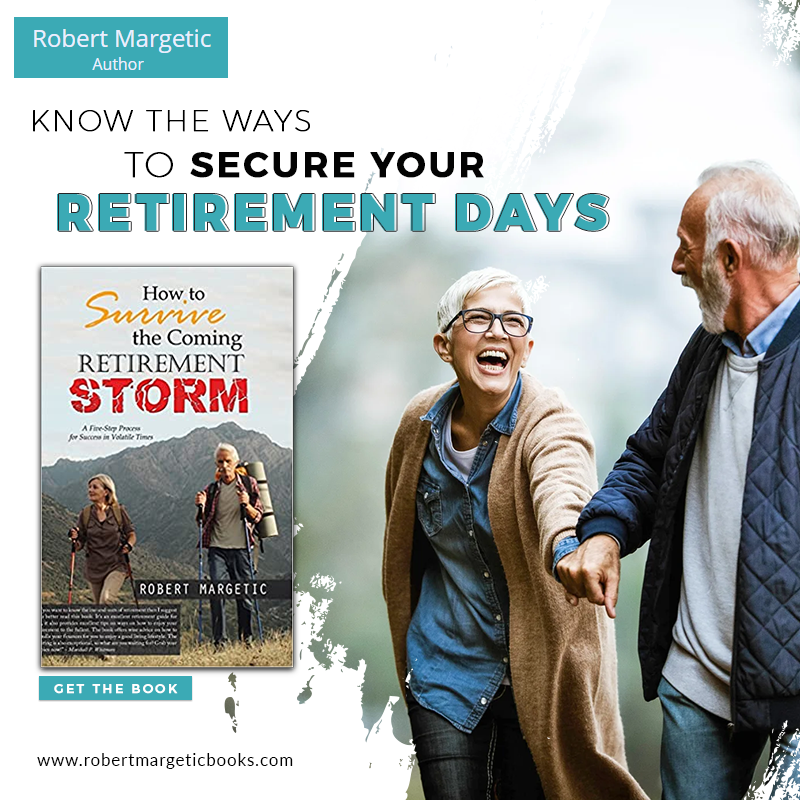RMargetic's tweet photo. While it's never too late to start planning for #retirement, the sooner you get started, the better. Don't wait until tomorrow to begin #learning about ways to protect your retirement savings. Robert Margetic’s book is here to help! https://t.co/vsT3BBCx4R https://t.co/KKelQx60Yp