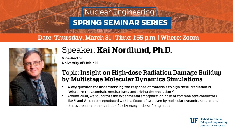 Tomorrow's NE Seminar features Kai Nordlund, Ph.D., from the University of Helsinki presenting 