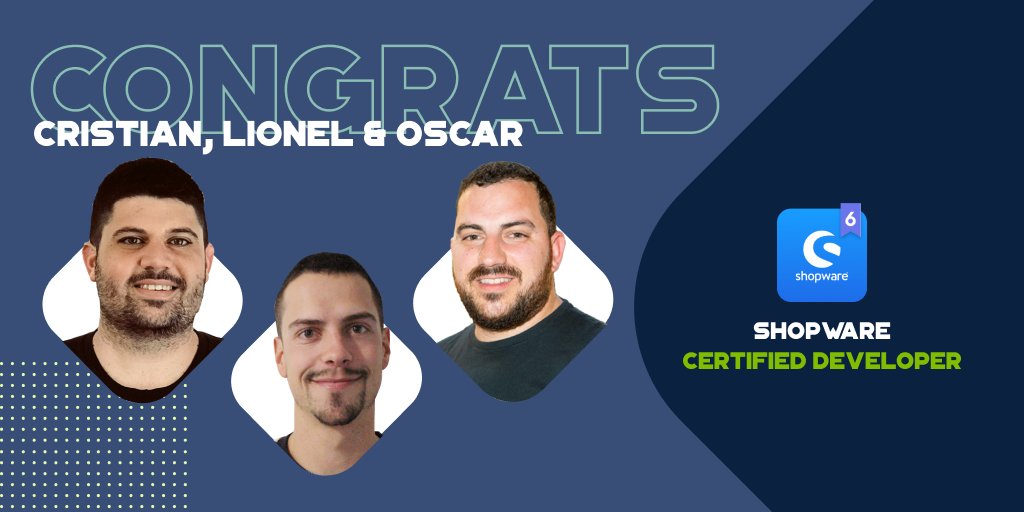 Celebrating our colleagues Cristian, Lionel and Óscar have become Shopware certified developers. Congratulations, you three! One more great ability added to your skill set.  💪💪

#ecommerce #ecommercebusiness #shopware