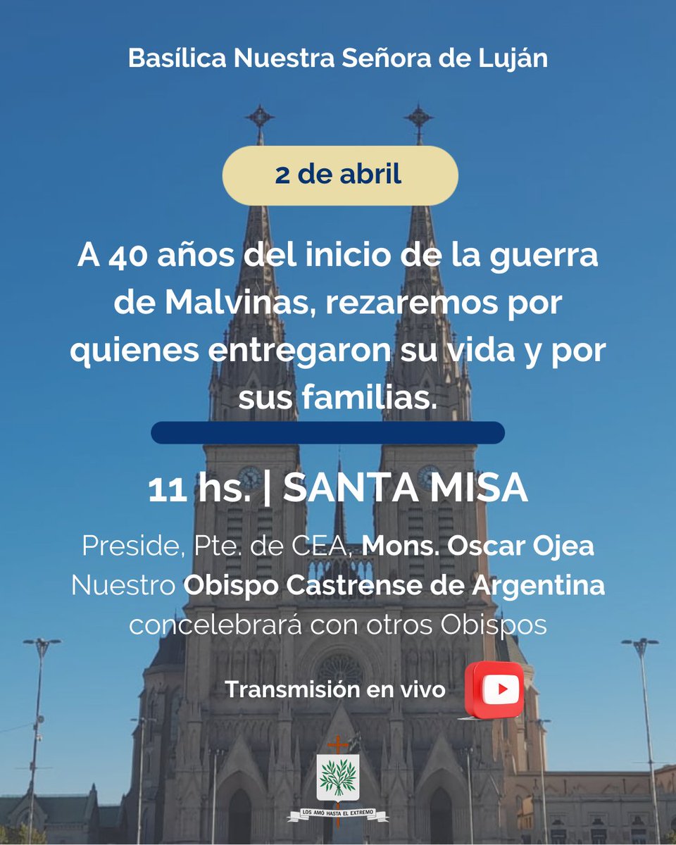 11 Hs. #SantaMisa #Basílica #NtraSraDeLuján #2DeAbril A 40 años del inicio de la guerra de #Malvinas, rezaremos por quienes entregaron su vida y por sus familiares. Preside, Pte. de CEA, nuestro Obispo Castrense de Argentina concelebrará con otros Obispos. youtube.com/c/PrensaObispa…