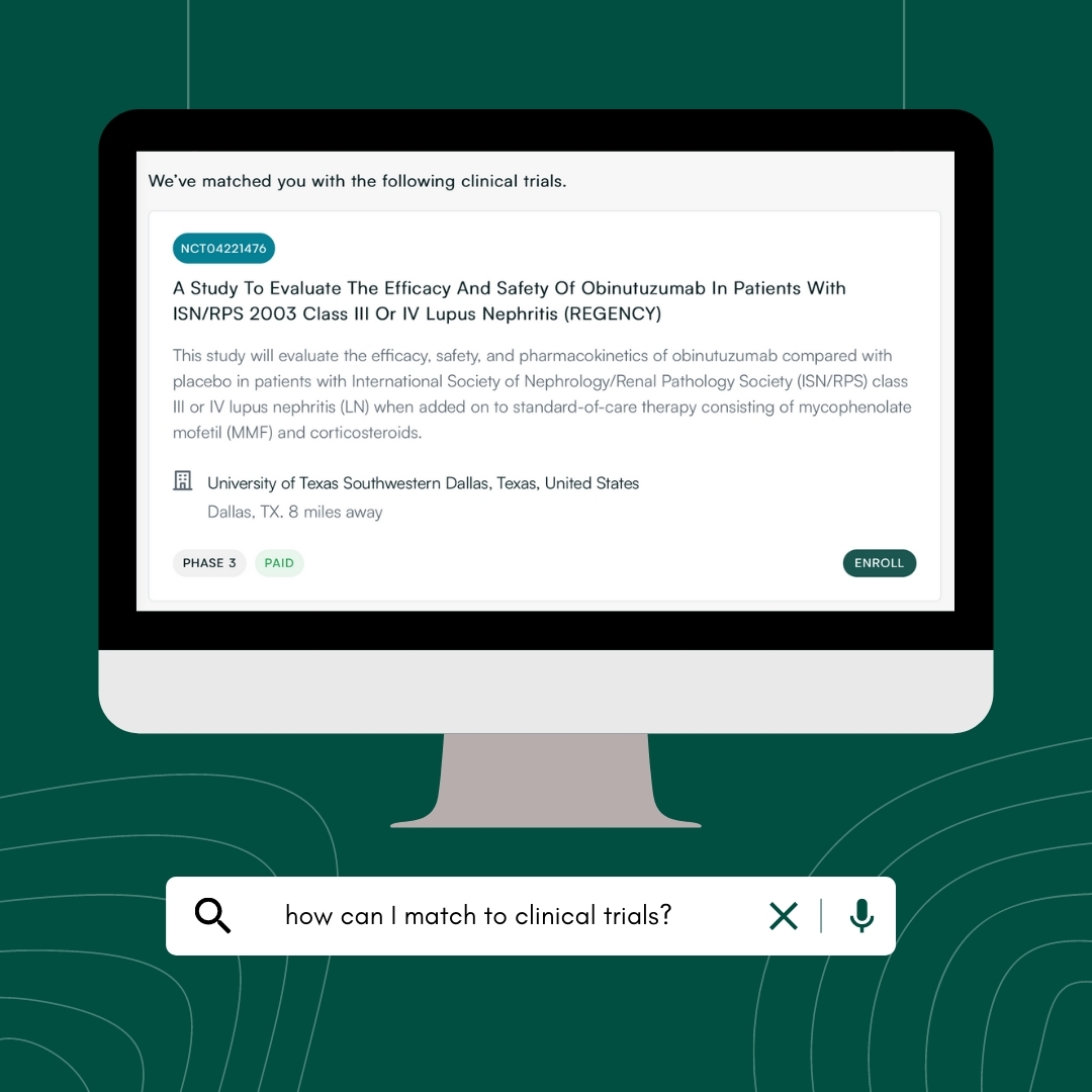 Once you've created an account with DrugViu and we've consolidated your medical records, you have the option to connect to relevant clinical trials that line up with your unique health history and goals. /1