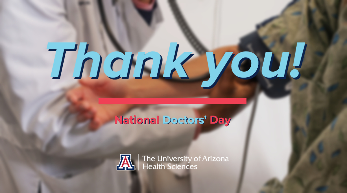 Thankful for all doctors at #UAZHealth! 

We appreciate everything you do, from providing culturally sensitive care to solving critical health care problems, building healthier communities and teaching the next generation of physicians. Thank you! #NationalDoctorsDay