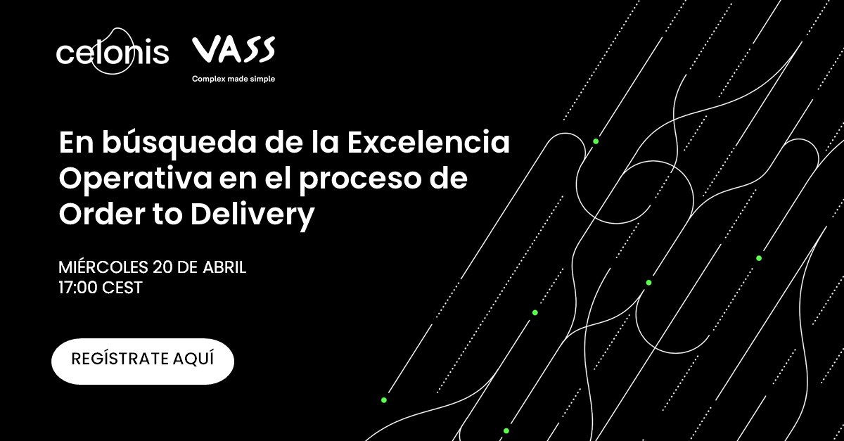 VASS_Company's tweet image. 📣¿En búsqueda de la excelencia operativa en el proceso de #OrderToDelivery?
Inscríbete a la ponencia de Ignacio De Sopeña, Head of Business Consulting VASS, en Celonis Process Excellence week el miércoles 20 de abril.
ow.ly/tLmI50Is4Gy