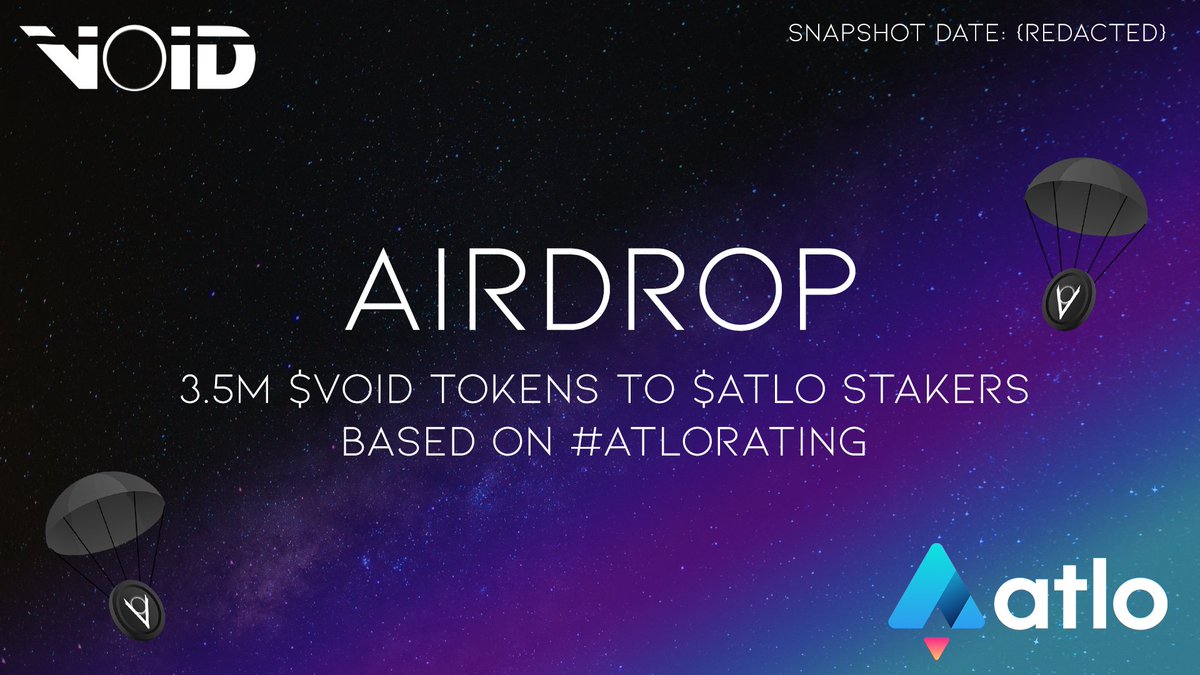 ProtocolVoid's tweet photo. Incase you missed the @Atlo_Protocol x @ProtocolVoid AMA the other day.

We would like to offically announce that the final portion of the Void #Airdrop will be going to the Atlo community, based on users #AtloRating🥂🎉

More on the $VOID airdrop in our upcoming progress update! https://t.co/sTvvYAbxw2